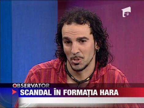 Scandal in trupa Hara