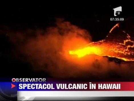 Spectacolul lavei vulcanice