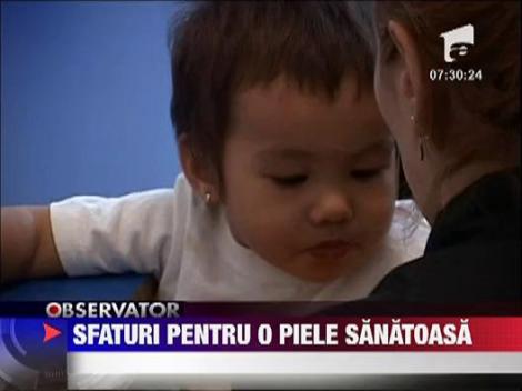 Sanatate: Sfaturi pentru o piele sanatoasa pentru bebelusi