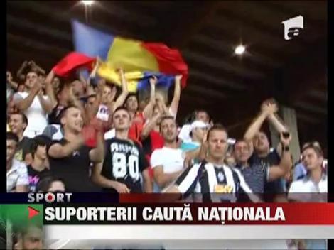 Suporterii cauta Nationala