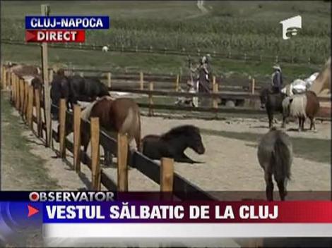 Vestul salbatic s-a mutat la Cluj