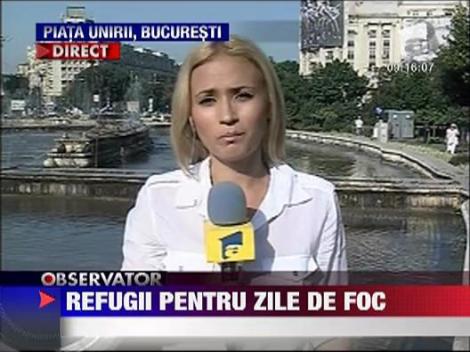 Refugii impotriva caniculei in Bucuresti