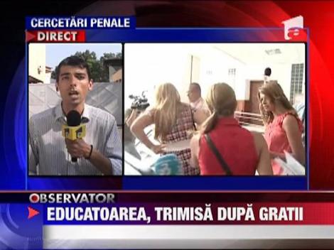 Educatoarea suspectata de furt va ajunge dupa gratii