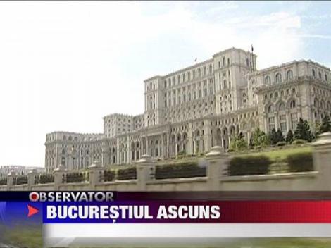 Bucurestiul ascuns