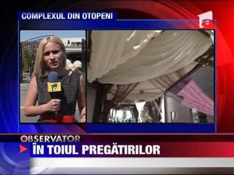 Ultimele pregatiri pentru nunta lui Borcea