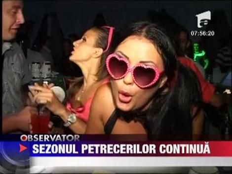 Sezonul petrecerilor continua pe litoral