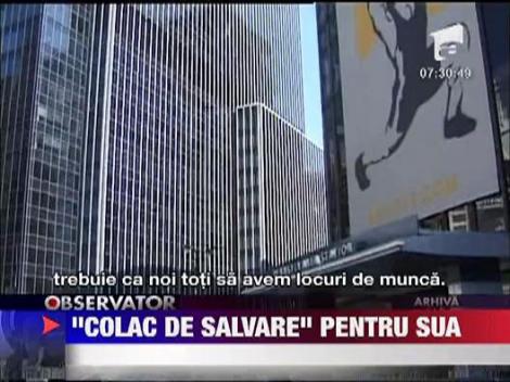 "Colac de salvare" pentru SUA