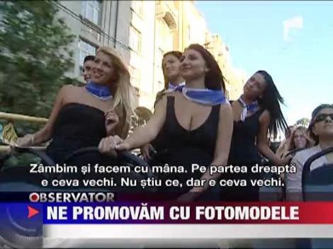 Bucurestiul se promoveaza cu fete frumoase