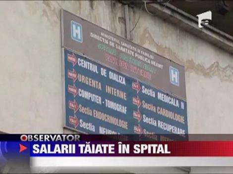 Salarii taiate in spital
