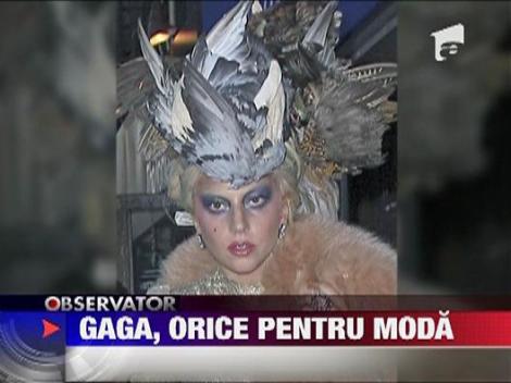 Lady Gaga, orice pentru moda