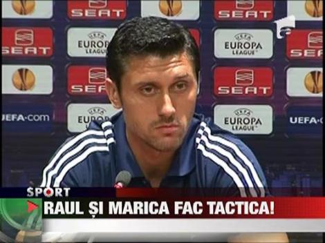 Raul si Marica fac tactica pentru meciul cu Steaua