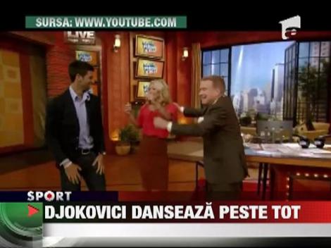 Novak Djokovici danseaza peste tot