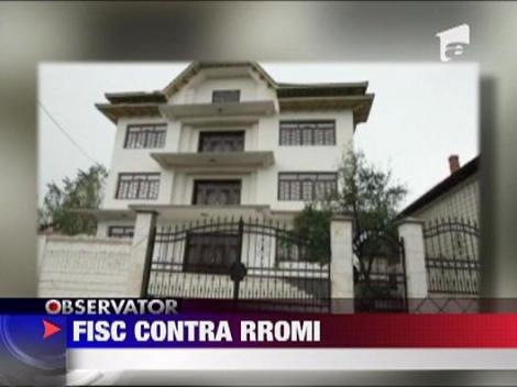 Fiscul declara razboi tiganilor cu palate