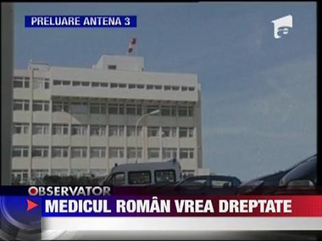 Medicul discriminat isi cauta dreptatea