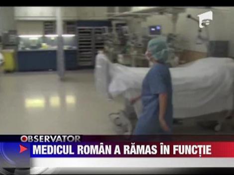Medicul roman isi pastreaza locul de munca