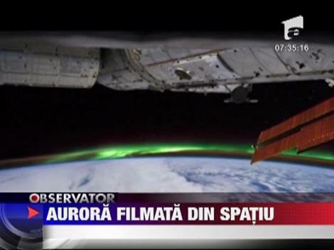 Aurora filmata din spatiu