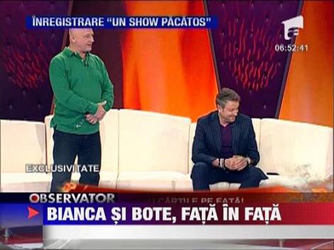 Bianca si Bote, intalnire cu scantei