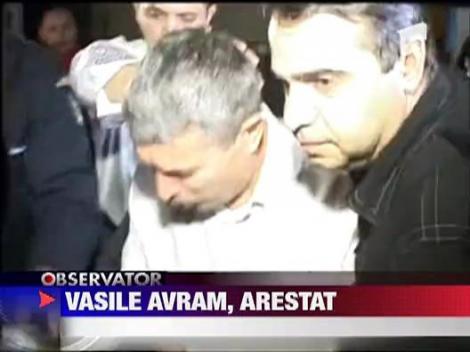 Vasile Avram, arestat