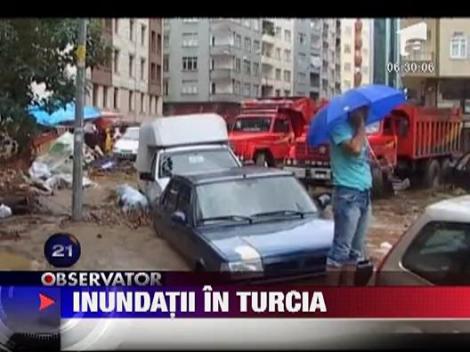 Inundatii devastatoare in Turcia