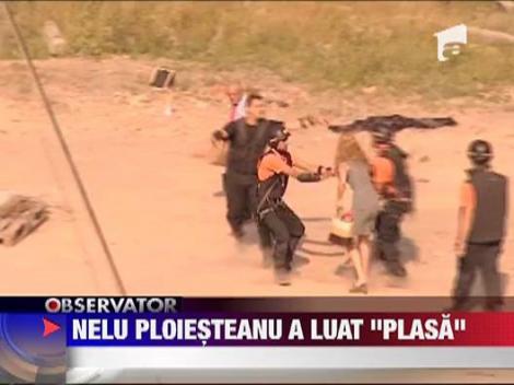 Nelu Ploiesteanu a luat "plasa"