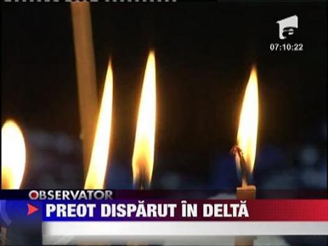 Preot disparut in Delta