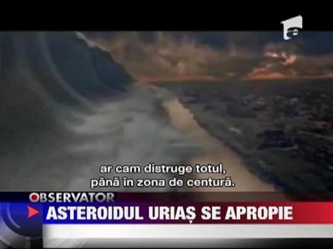 Un asteroid urias se apropie de Pamant