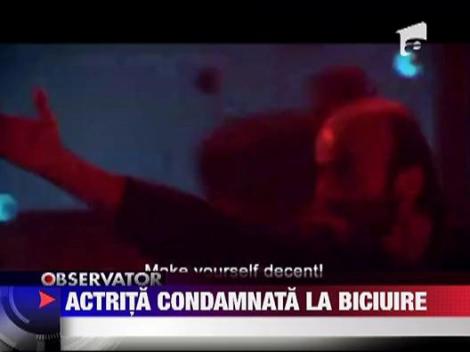 Inchisoare si lovituri de bici pentru ca a jucat intr-un film