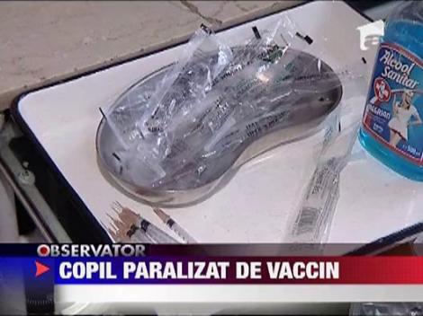 Copil paralizat de un vaccin