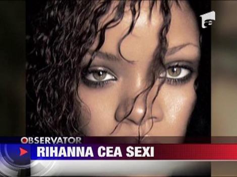 Rihanna cea sexy