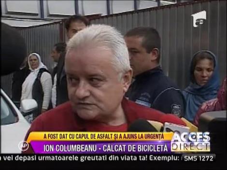 Ion Columbeanu a ajuns in stare grava la spital!