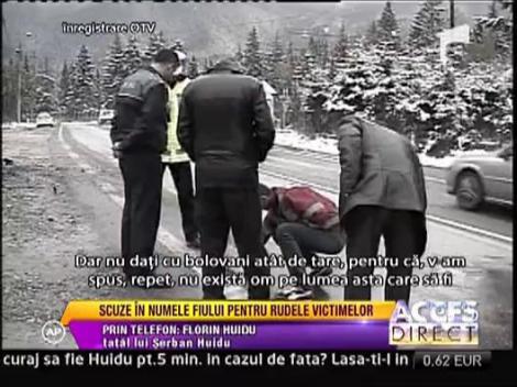 Tatal lui Huidu: "Nu exista sofer care sa nu fi facut macar o manevra periculoasa pentru cei din jur"