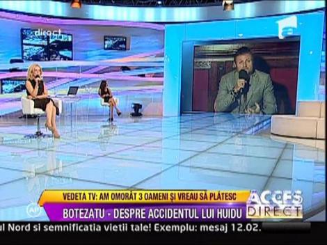 Catalin Botezatu despre accidentul lui Huidu