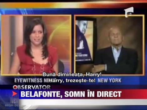 Cantaretul Harry Belafonte a facut spectacol dormind bustean