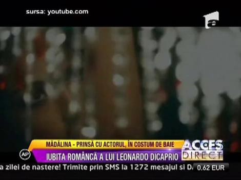 Leonardo DiCaprio a pus ochii pe o olteanca sexy