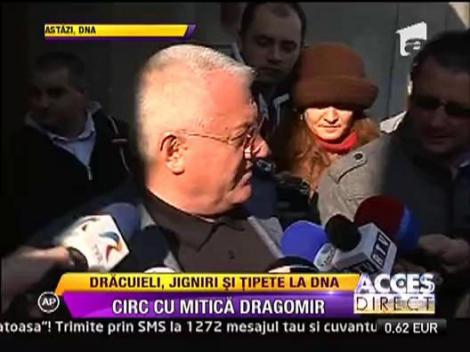 Mitica Dragomir, criza de nervi la DNA