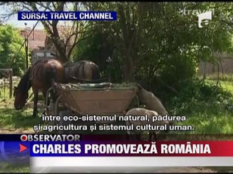 Printul Charles promoveaza Romania