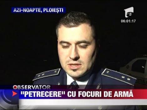"Petrecere" cu focuri de arma