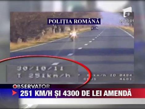 251 km/h si 4.300 de lei amenda