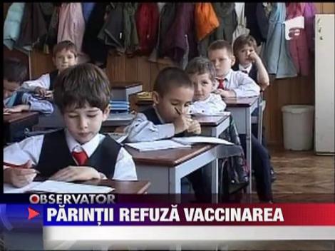 Multi parinti refuza vaccinarea copiilor