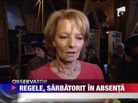 Regele Mihai, sarbatorit in absenta
