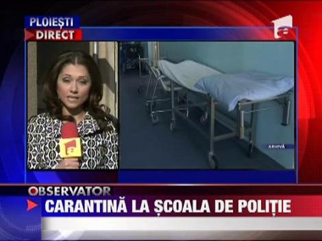 Carantina la scoala de politie din Campina