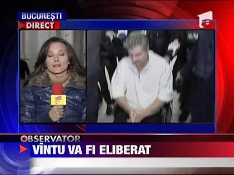 Sorin Ovidiu Vintu va fi eliberat