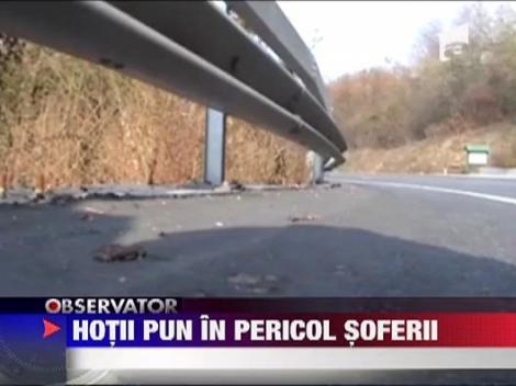 Hotii pun in pericol soferii