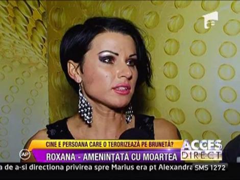 Roxana Marinescu - amenintata cu moartea