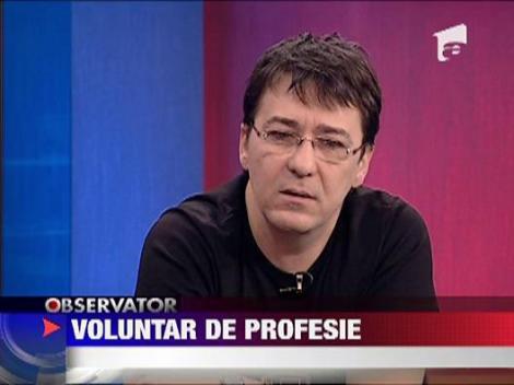 Florin Chilian, voluntar de profesie