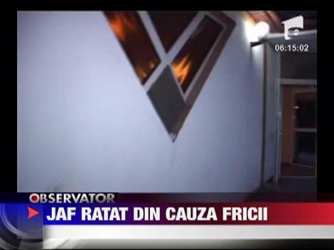 Jaf ratat din cauza fricii