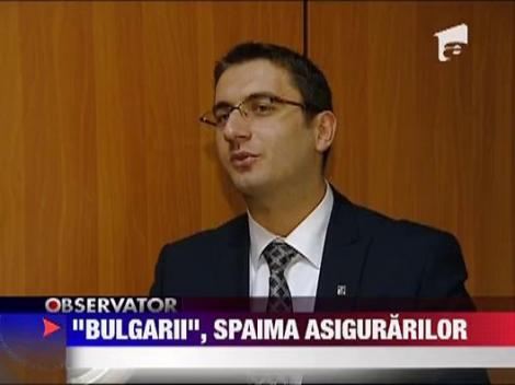 Bulgaria, spaima companiilor de asigurari