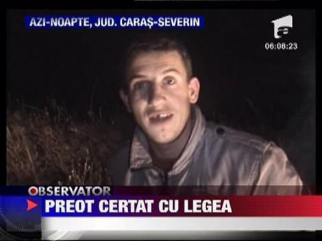 Preot certat cu legea