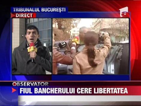 Fiul ucigas al bancherului cere libertate