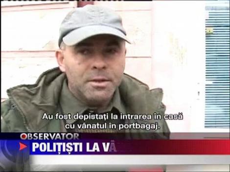 Politisti prinsi la vanatoare